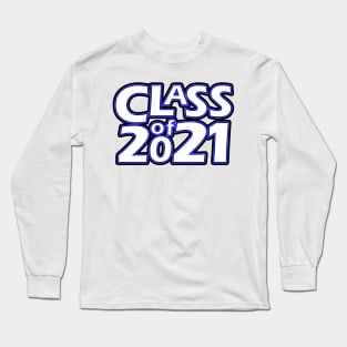 Grad Class of 2021 Long Sleeve T-Shirt